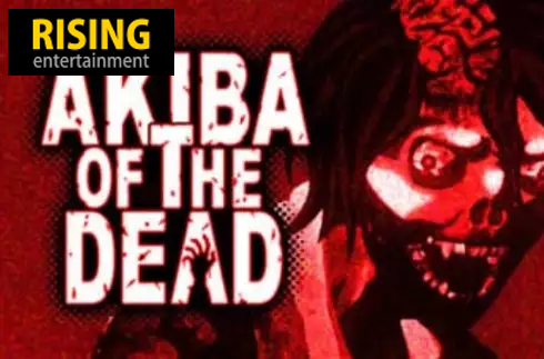 Akiba of the Dead